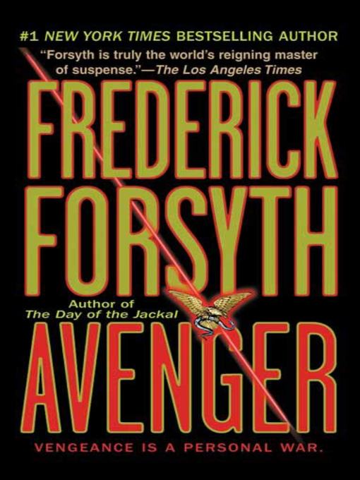 Title details for Avenger by Frederick Forsyth - Wait list